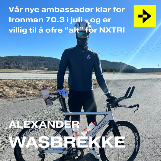 Alexander Wasbrekke klar for Ironman - og drømmer om NXTRI